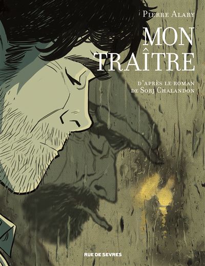 Mon traître - Pierre Alary - broché