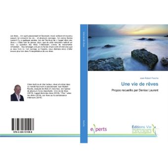 Une vie de rêves