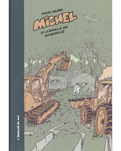 Michel et La bataille des Dombarelles