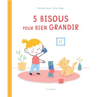 5 bisous pour bien grandir