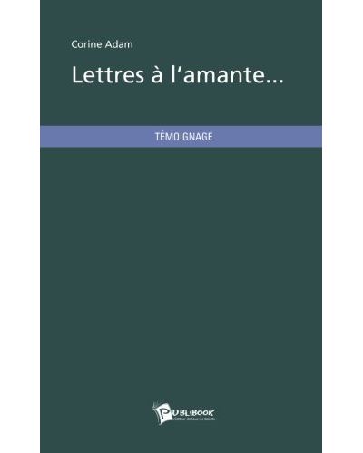 Lettres a l'amante...