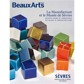 La manufacture et le musee de sevres