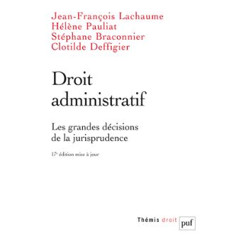 Droit Administratif. Les Grandes Décisions De La Jurisprudence - Broché ...