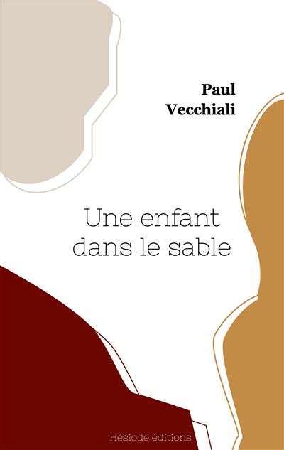 Une enfant dans le sable - Paul Vecchiali - broché