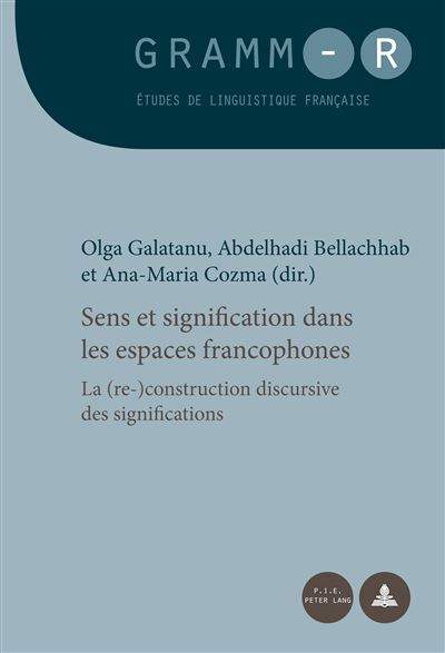 Sens et signification dans les espaces francophones - Olga Galatanu - broché