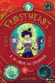 Frostheart - tome 3 Le coeur du dévoreur