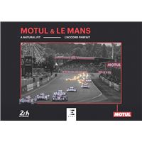 MOTUL ET LE MANS, l'accord parfait