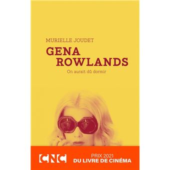 Gena Rowlands - On aurait dû dormir