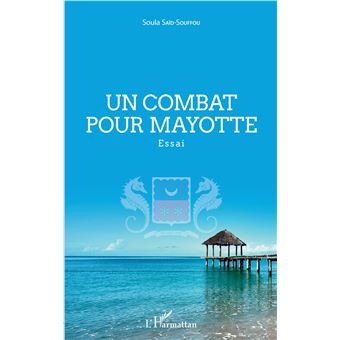 Un combat pour Mayotte