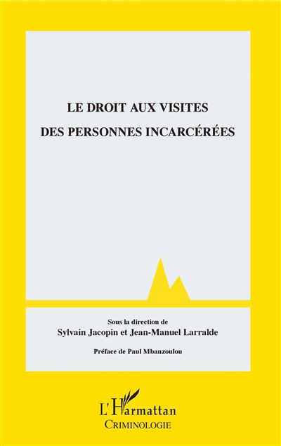 Droit aux visites des personnes incarcerees