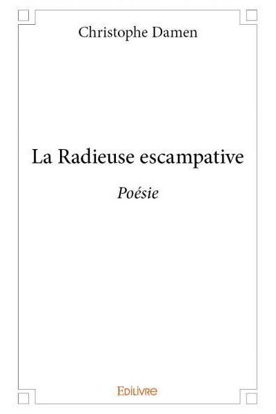 La Radieuse escampative