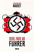 Seul face au Führer
