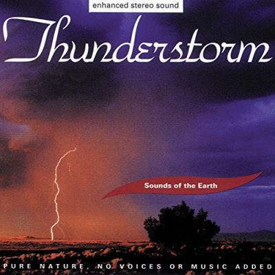 Sounds of the earth thunderstorm/various