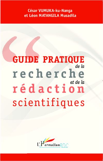 Guide pratique de la recherche et de la rédaction scientifique