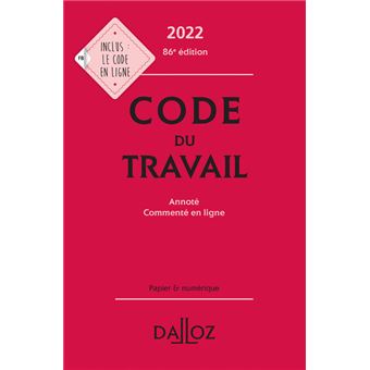 Code du travail 2022, annoté / commenté en ligne