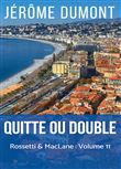 Quitte ou double