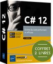 C#12 - Coffret 2 livres - Ecrivez du code performant et efficace (2e édition)