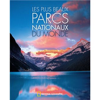 Les Plus Beaux Parcs Nationaux Du Monde - Cartonné - Collectif - Achat ...