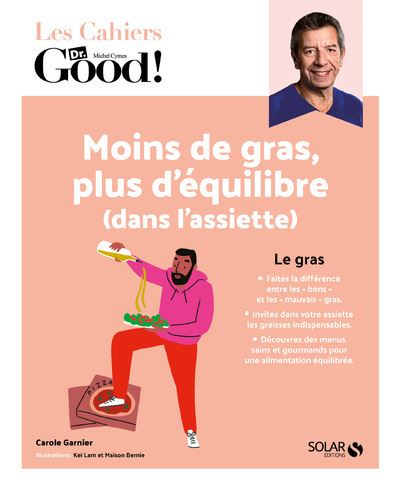 Moins de gras, plus d'équilibre (dans l'assiette) - Carole Garnier - broché
