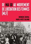 De Mai 68 à l’avènement et l’essor du Mouvement de Libération des Femmes (MLF)