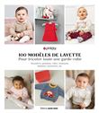 100 modèles de layette pour tricoter toute une garde-robe