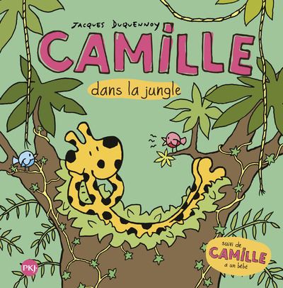 Camille dans la jungle suivi de Camille a un bébé - Jacques Duquennoy - Poche