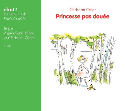 Princesse pas douée