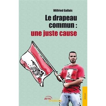 Le drapeau commun: une juste caus