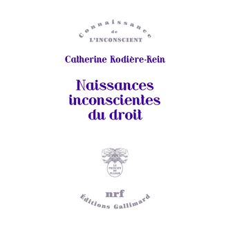 Naissances inconscientes du droit - 1