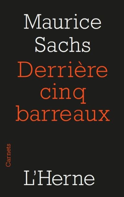 Derriere cinq barreaux - Maurice Sachs - broché