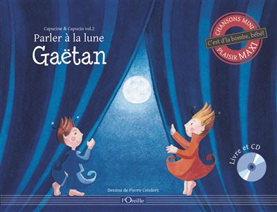 Parler à la lune -  Gaëtan - Livre CD