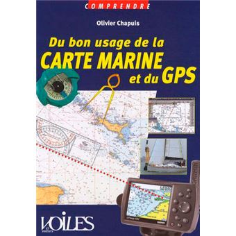 Du Bon Usage De La Carte Marine Et Du Gps - 