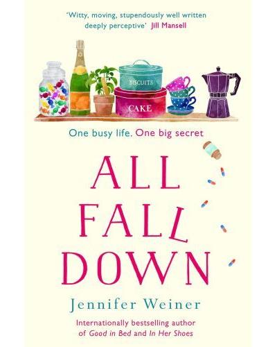 All fall down - Jennifer Weiner - Poche