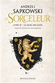 Sorceleur, T3 : Le Sang des elfes