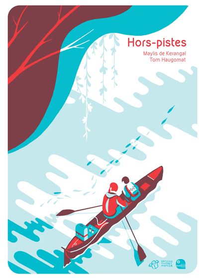 Hors-pistes -  DE KERANGAL MAYLIS / HAUGOMAT TOM - broché