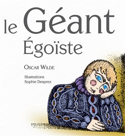 Oscar Wilde Le Géant Égoïste