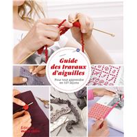 1001 Secrets De Travaux D Aiguille Broche Amandine Cha Dessolier Achat Livre Fnac