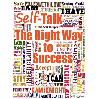 Self-Talk the Right Way to Success - 1