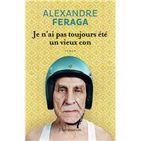 Je n'ai pas toujours été un vieux con
