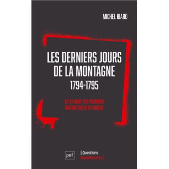 Les Derniers Jours de la Montagne (1794-1795)
