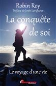 La conquête de soi - Le voyage d'une vie