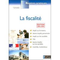 La fiscalite 2005/2006 - reperes pratiques n52