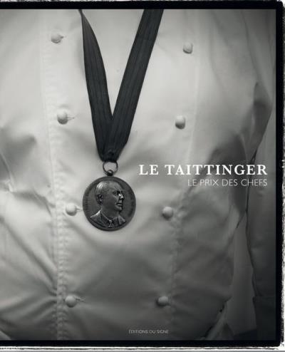 Le Taittinger, le prix des chefs