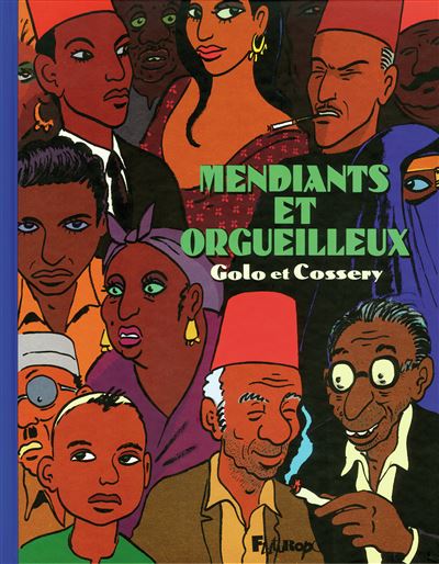 Mendiants et orgueilleux -  Golo - cartonné