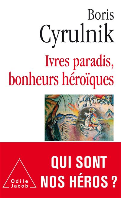 Ivres paradis bonheurs heroiques