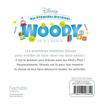 DISNEY - Mes Premières Histoires - Woody va à l'école