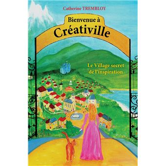 Bienvenue à Créativille