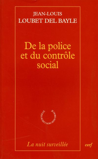 De la police et du contrôle social