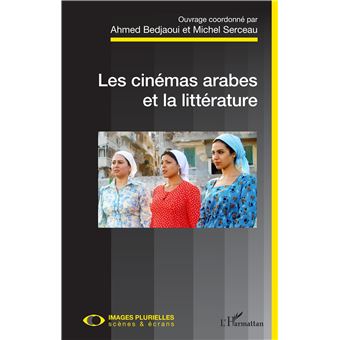 Les cinémas arabes et la littérature