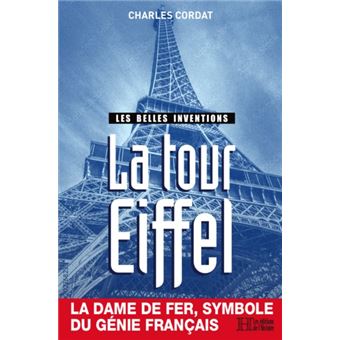 Les belles inventions La Tour Eiffel